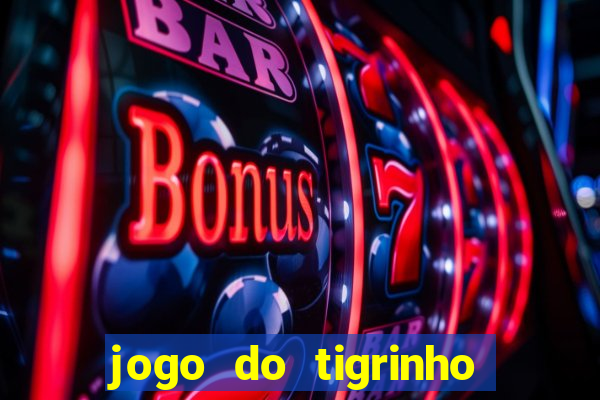 jogo do tigrinho que esta pagando agora